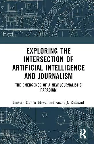 Exploring the Intersection of Artificial Intelligence and Journalism cover