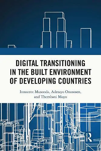 Digital Transitioning in the Built Environment of Developing Countries cover