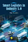 Smart Logistics in Industry 5.0 cover
