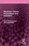 Medicine Takers, Prescribers and Hoarders cover