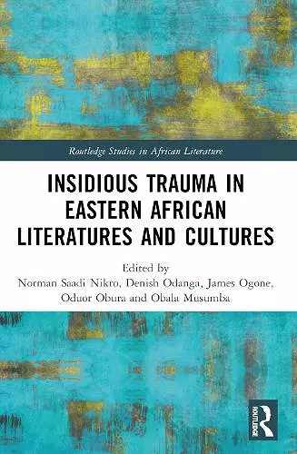 Insidious Trauma in Eastern African Literatures and Cultures cover