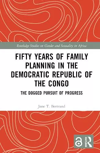 Fifty Years of Family Planning in the Democratic Republic of the Congo cover