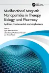 Multifunctional Magnetic Nanoparticles in Therapy, Biology, and Pharmacy cover