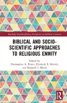Biblical and Socio-Scientific Approaches to Religious Enmity cover