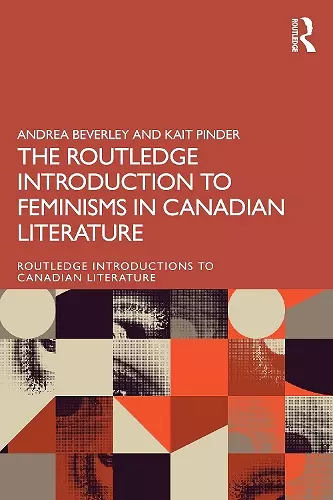 The Routledge Introduction to Feminisms in Canadian Literature cover
