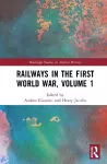 Railways in the First World War, Volume 1 cover