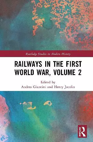 Railways in the First World War, Volume 2 cover