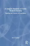A Jungian Analysis of Toxic Modern Society cover
