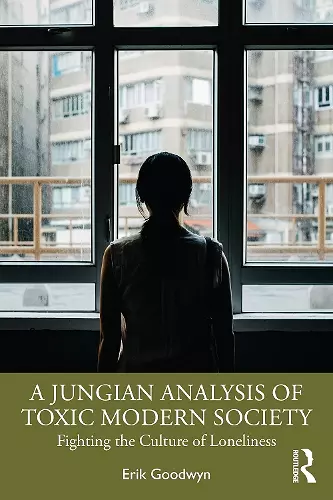 A Jungian Analysis of Toxic Modern Society cover