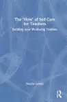 The ‘How’ of Self-Care for Teachers cover