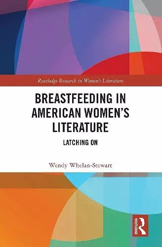 Breastfeeding in American Women’s Literature cover