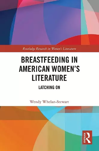 Breastfeeding in American Women’s Literature cover