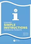 Designing Simple Instructions for Medical Products cover