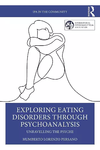 Exploring Eating Disorders Through Psychoanalysis cover
