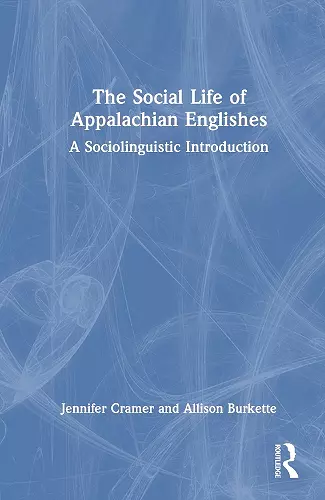 The Social Life of Appalachian Englishes cover