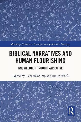 Biblical Narratives and Human Flourishing cover