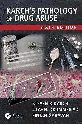Karch's Pathology of Drug Abuse cover