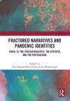 Fractured Narratives and Pandemic Identities cover