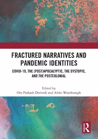 Fractured Narratives and Pandemic Identities cover
