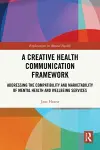 A Creative Health Communication Framework cover