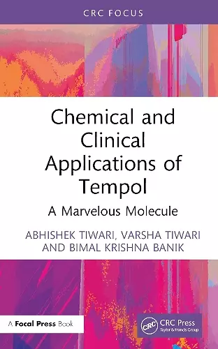 Chemical and Clinical Applications of Tempol cover