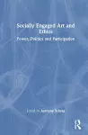 Socially Engaged Art and Ethics cover