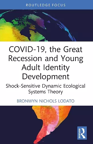 COVID-19, the Great Recession and Young Adult Identity Development cover