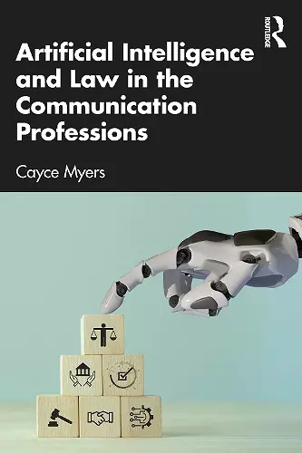 Artificial Intelligence and Law in the Communication Professions cover