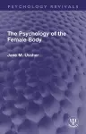 The Psychology of the Female Body cover