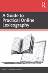 A Guide to Practical Online Lexicography cover