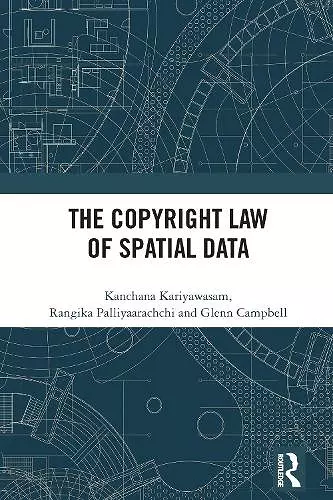 The Copyright Law of Spatial Data cover