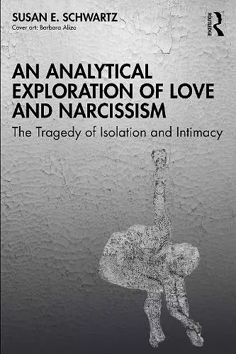 An Analytical Exploration of Love and Narcissism cover