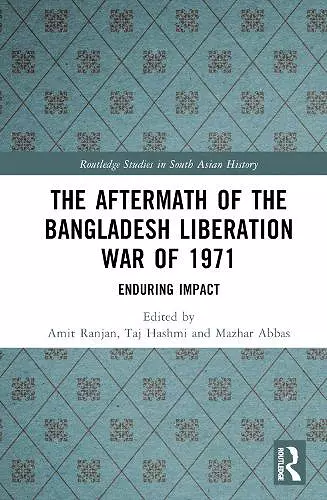 The Aftermath of the Bangladesh Liberation War of 1971 cover