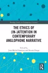 The Ethics of (In-)Attention in Contemporary Anglophone Narrative cover