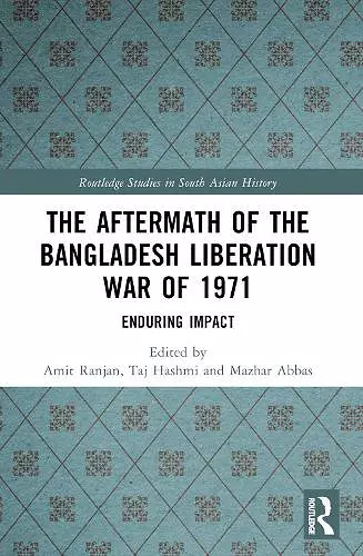 The Aftermath of the Bangladesh Liberation War of 1971 cover
