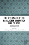 The Aftermath of the Bangladesh Liberation War of 1971 cover