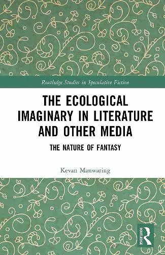 The Ecological Imaginary in Literature and Other Media cover