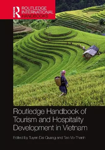 Routledge Handbook of Tourism and Hospitality Development in Vietnam cover