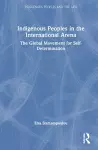 Indigenous Peoples in the International Arena cover