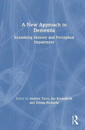 A New Approach to Dementia cover