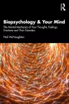 Biopsychology & Your Mind cover