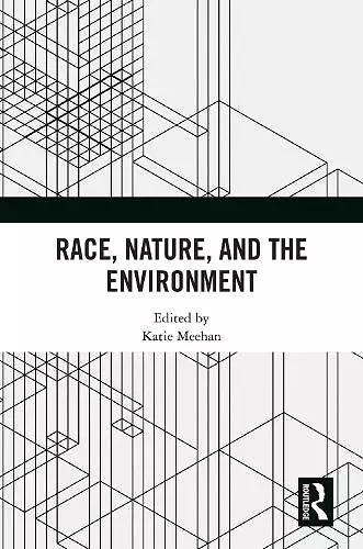 Race, Nature, and the Environment cover