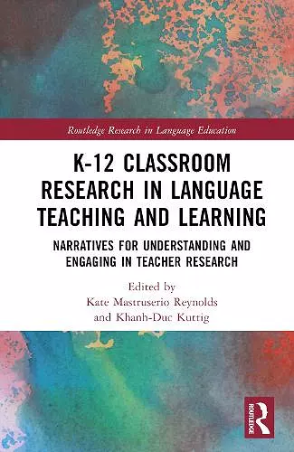 K-12 Classroom Research in Language Teaching and Learning cover