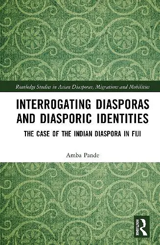 Interrogating Diasporas and Diasporic Identities cover