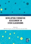 Developing Formative Assessment in STEM Classrooms cover