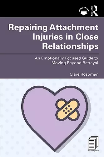 Repairing Attachment Injuries in Close Relationships cover