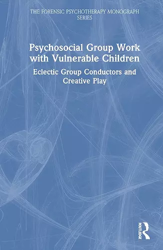 Psychosocial Group Work with Vulnerable Children cover