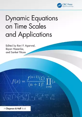 Dynamic Equations on Time Scales and Applications cover