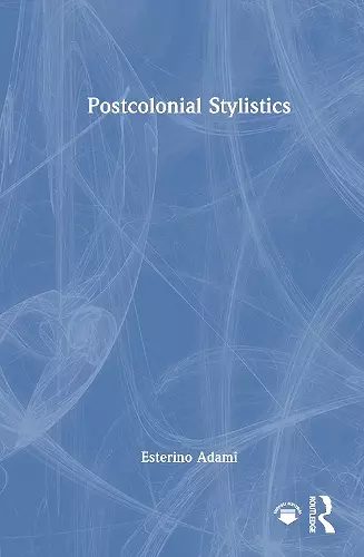 Postcolonial Stylistics cover