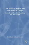 The Music of Sounds and the Music of Things cover